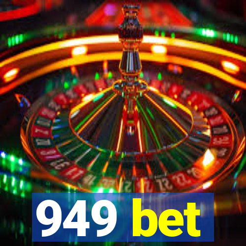 949 bet