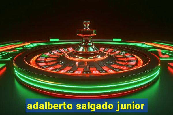 adalberto salgado junior