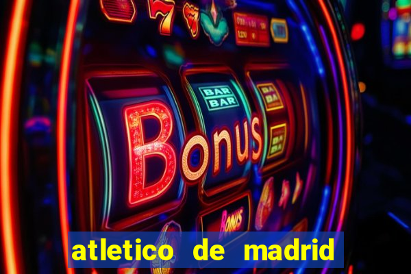 atletico de madrid x real madrid multicanais