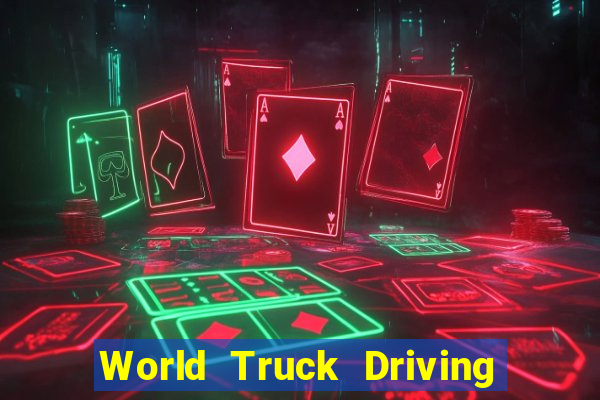 World Truck Driving Simulator Dinheiro Infinito tudo desbloqueado 2024