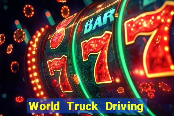 World Truck Driving Simulator Dinheiro Infinito tudo desbloqueado 2024
