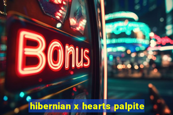 hibernian x hearts palpite