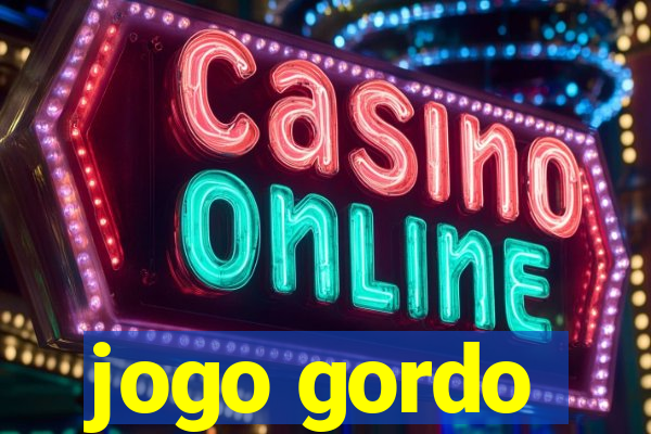 jogo gordo