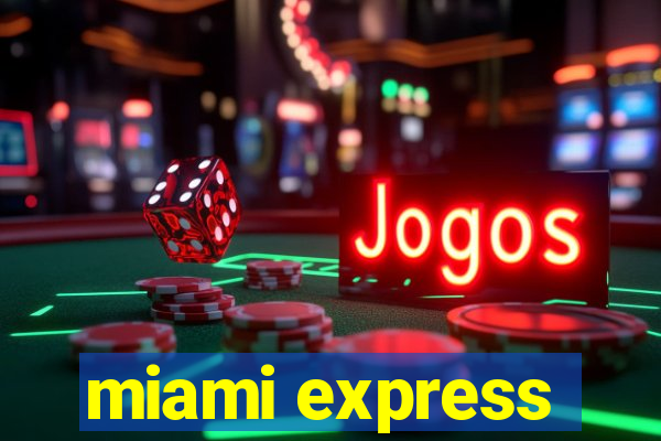 miami express