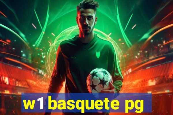 w1 basquete pg
