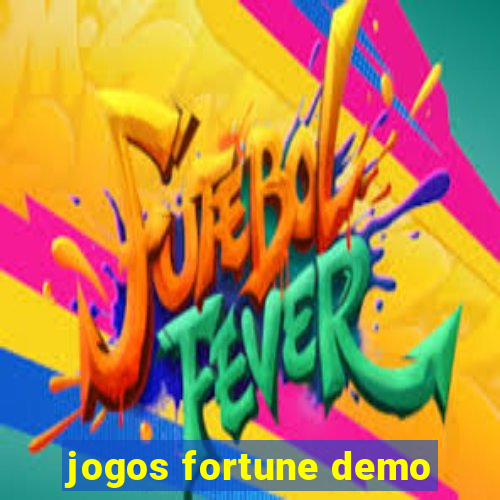 jogos fortune demo