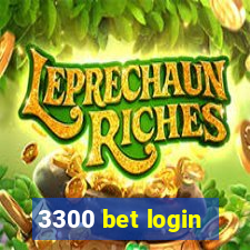 3300 bet login