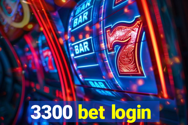 3300 bet login