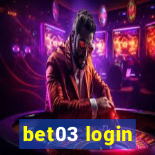 bet03 login