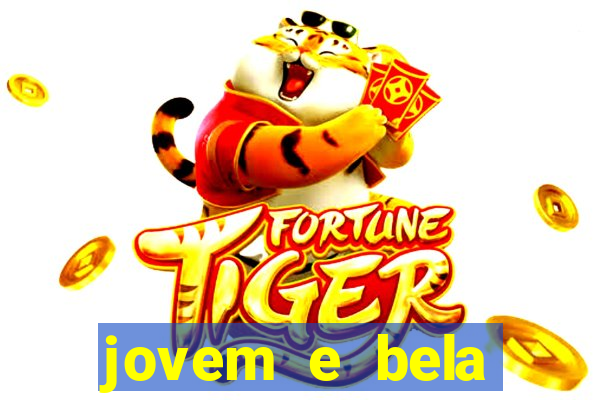 jovem e bela dublado download