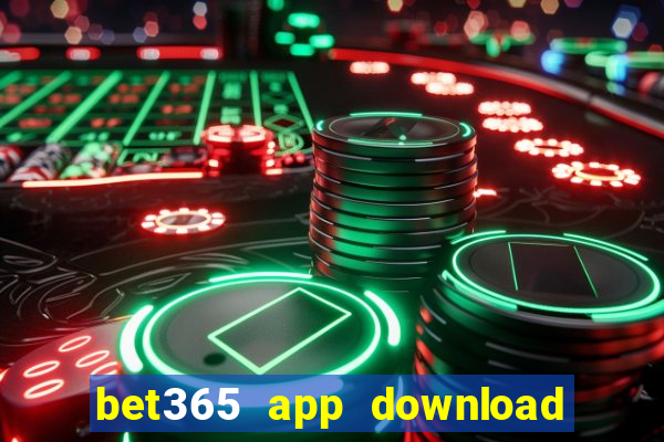 bet365 app download play store
