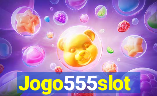 Jogo555slot