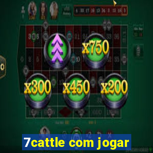 7cattle com jogar