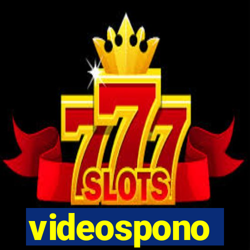 videospono