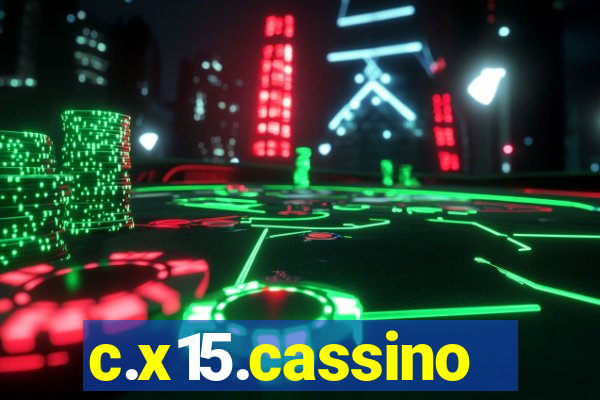 c.x15.cassino