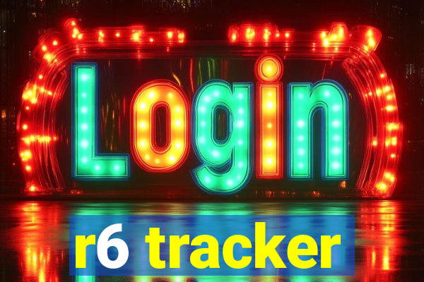r6 tracker