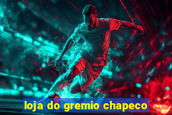 loja do gremio chapeco