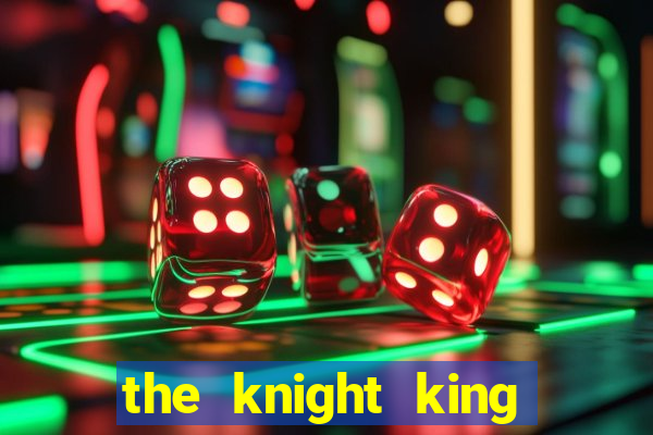 the knight king who returned with a god wiki