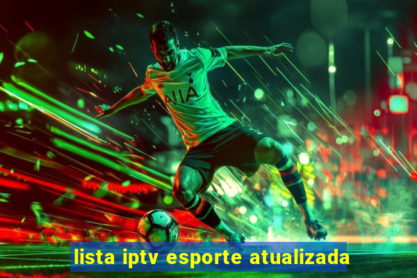 lista iptv esporte atualizada