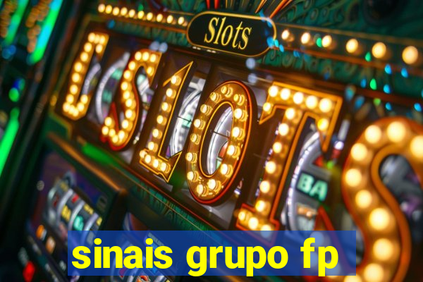 sinais grupo fp