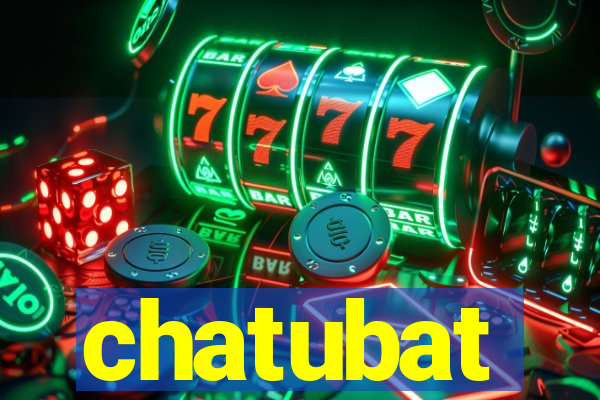 chatubat