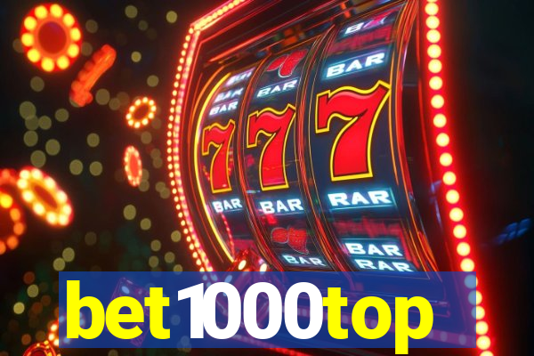 bet1000top