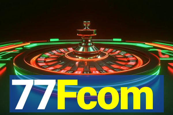 77Fcom