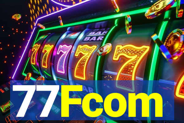 77Fcom
