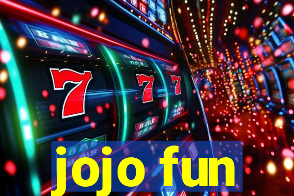 jojo fun