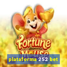 plataforma 252 bet