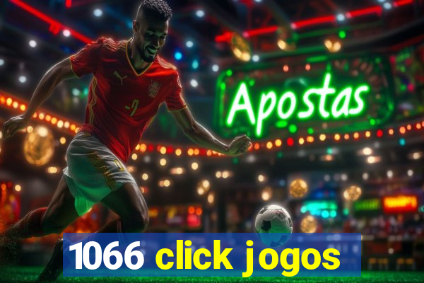 1066 click jogos