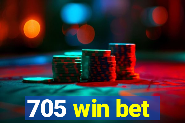 705 win bet