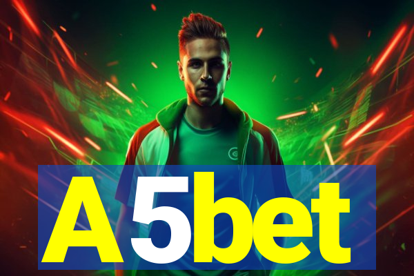 A5bet