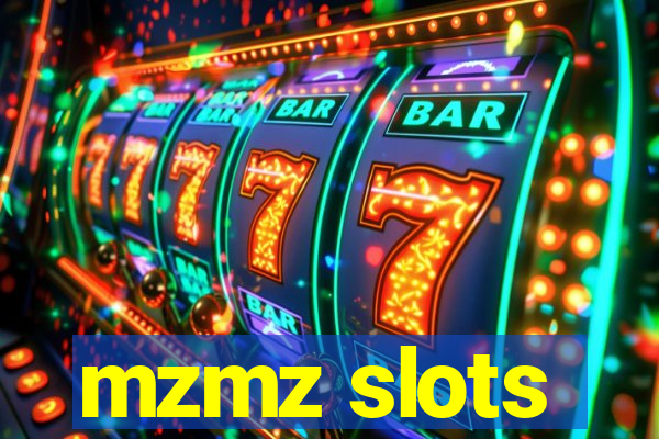 mzmz slots
