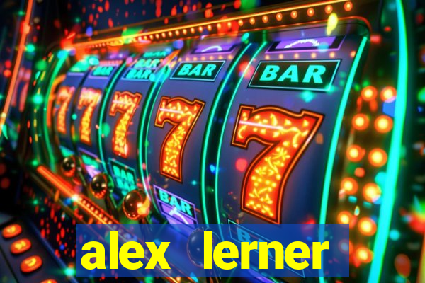 alex lerner jornalista fortuna