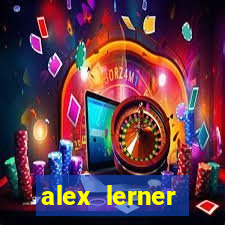 alex lerner jornalista fortuna
