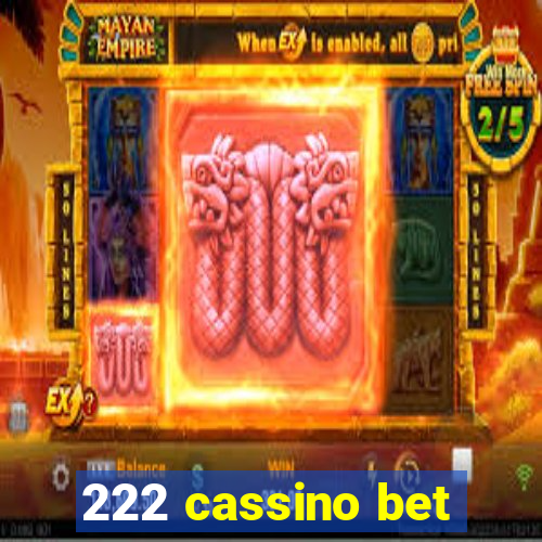 222 cassino bet