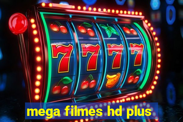 mega filmes hd plus