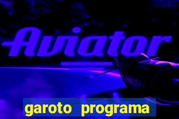 garoto programa porto seguro