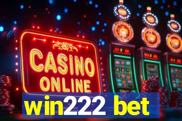win222 bet