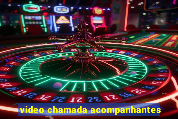 video chamada acompanhantes
