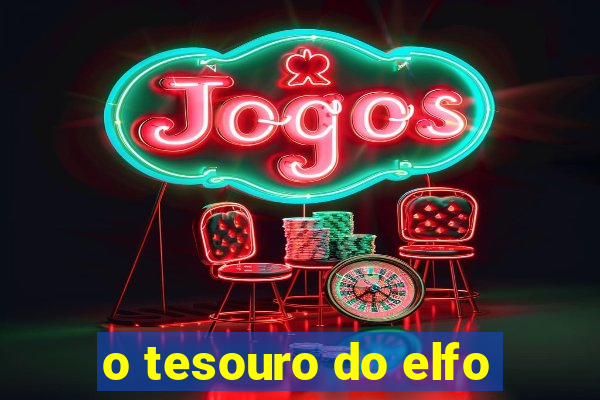 o tesouro do elfo