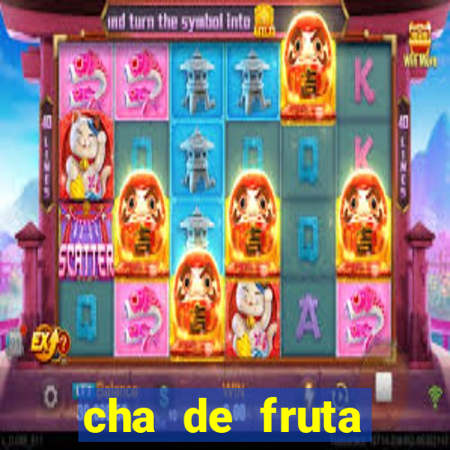 cha de fruta estrela stardew valley id stardew valley