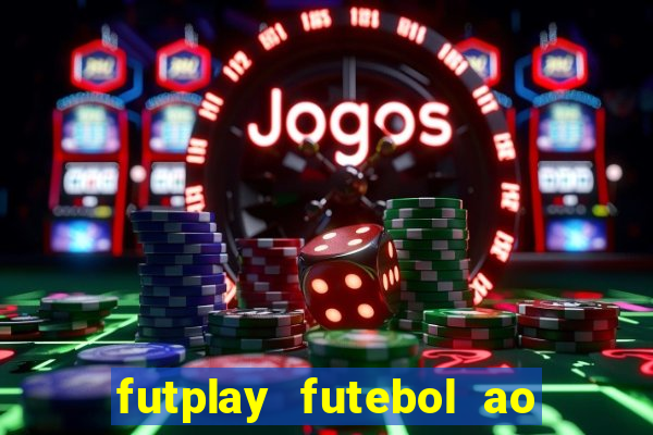 futplay futebol ao vivo apk
