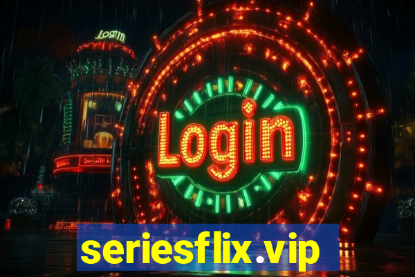 seriesflix.vip
