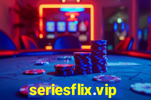 seriesflix.vip