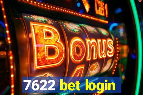 7622 bet login