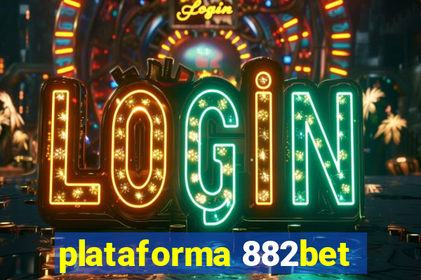 plataforma 882bet
