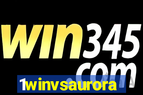 1winvsaurora
