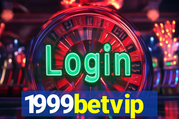 1999betvip